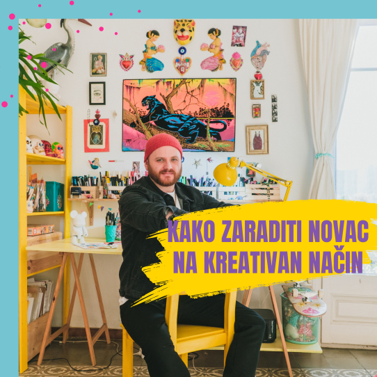 Kako ZARADITI NOVAC NA KREATIVAN NAČIN ivan dabetić blog saveti